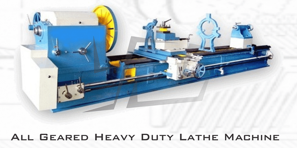 All Geared Heavy Duty Lathe Machine