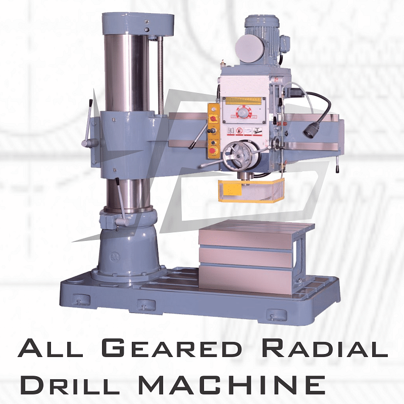 Geared Radial Drill Machine