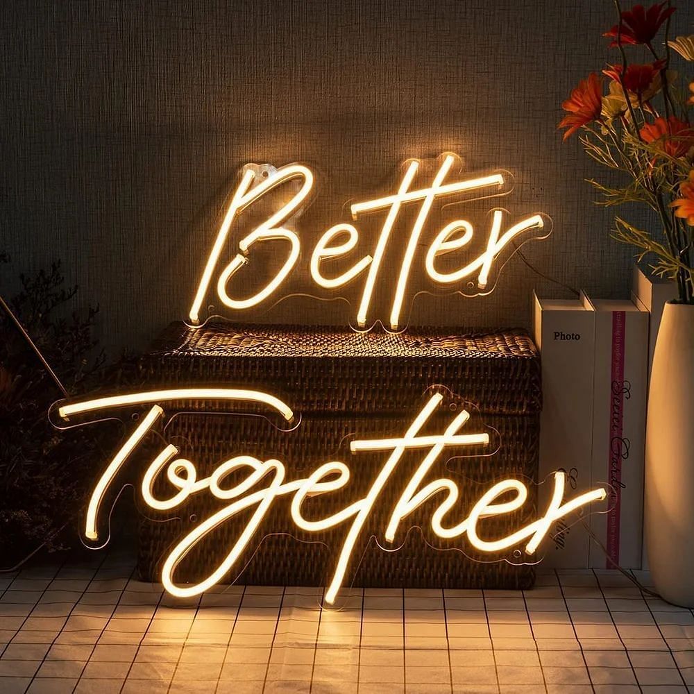 LED Acrylic Better Together Neon Sign, For Promotion