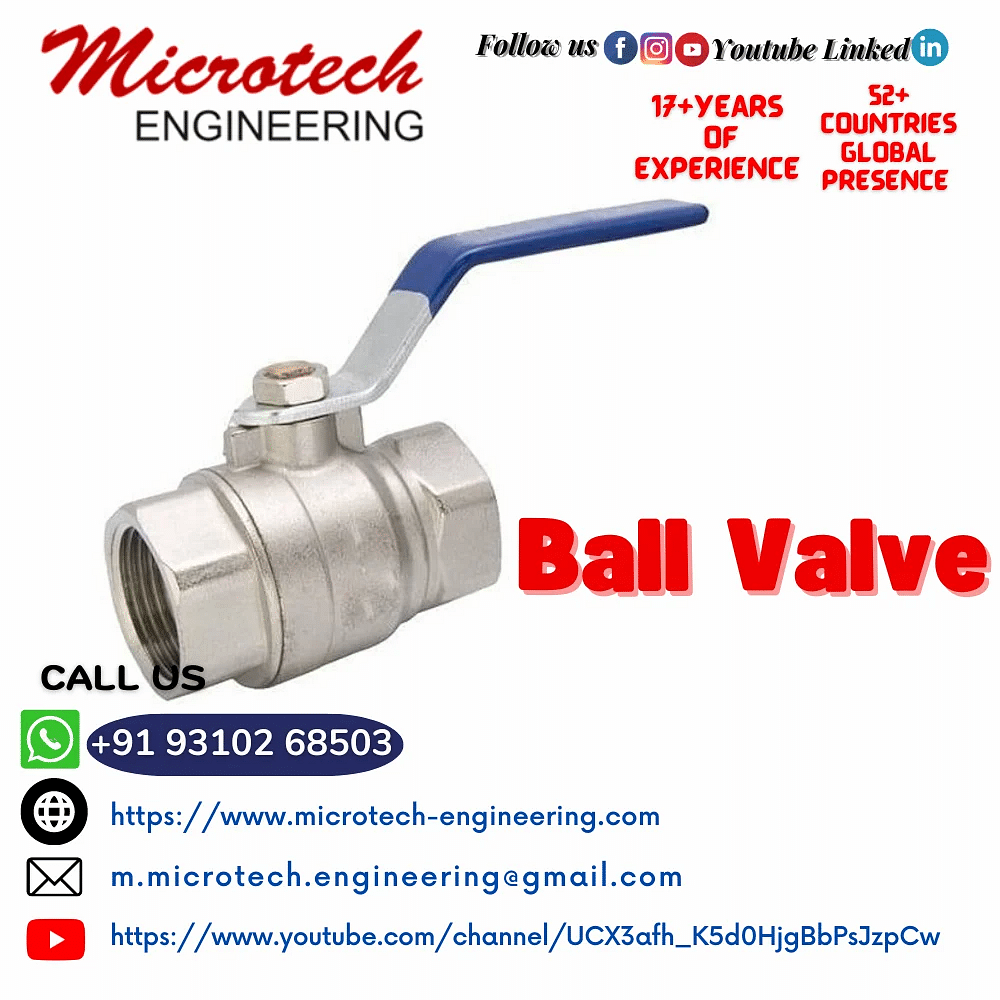 Microtech Engineering Ball Valve, For Water/Air, Valve Size: 12-104 MM