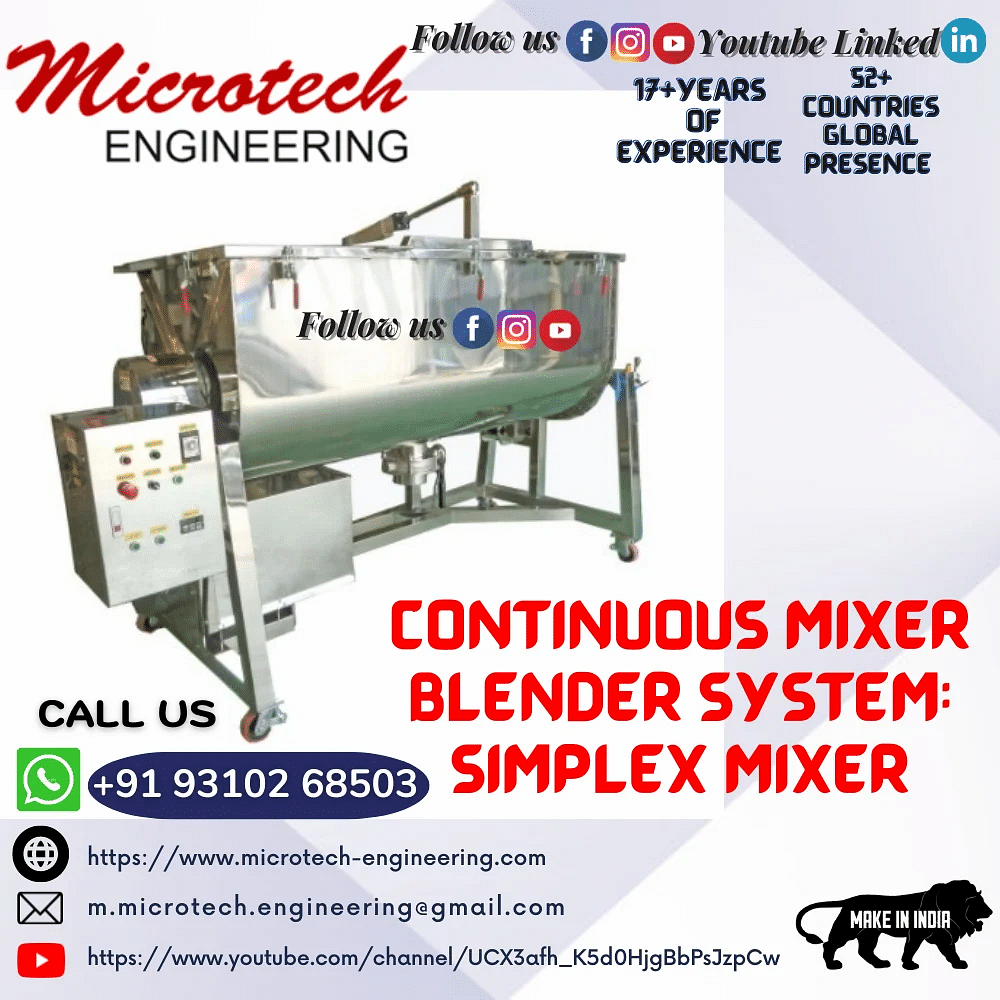 Standard Stainless Steel Continuous Mixer Blender System: Simplex Mixer, Capacity: 10 Kg To 2000 Kg, Model Name/Number: Cmmep